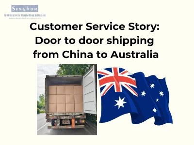 Customer Service Story: Door To Door Shipping From China To Australia