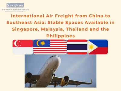 International Air Freight From China To Southeast Asia: Stable Spaces Availab...